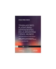TRABAJADORES PLATAFORMA - DEPENDIENTES EN LA ARGENTINA Y EL MUNDO