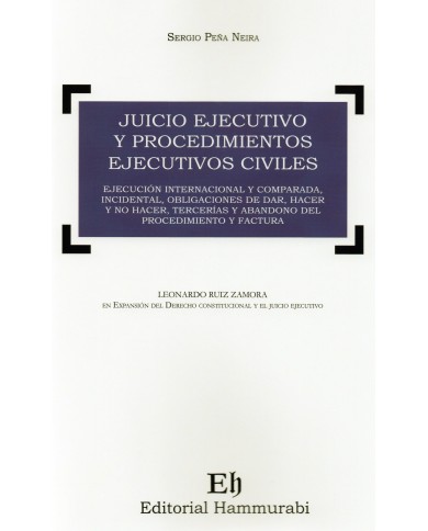JUICIO EJECUTIVO Y PROCEDIMIENTOS EJECUTIVOS CIVILES