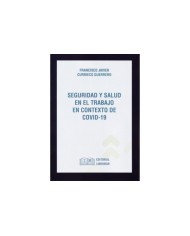 SEGURIDAD Y SALUD EN EL TRABAJO EN CONTEXTO DE COVID-19