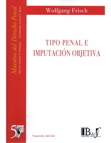(57) TIPO PENAL E IMPUTACIÓN OBJETIVA