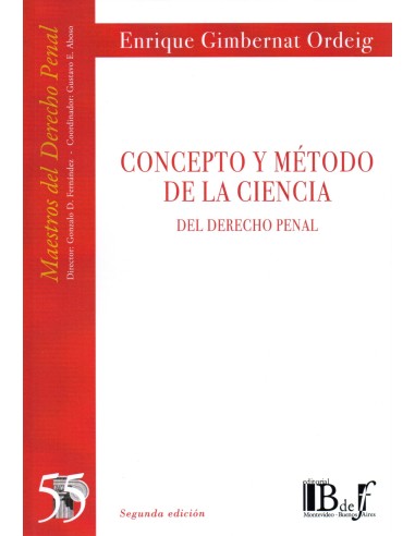 (55) CONCEPTO Y MÉTODO DE LA CIENCIA DEL DERECHO PENAL