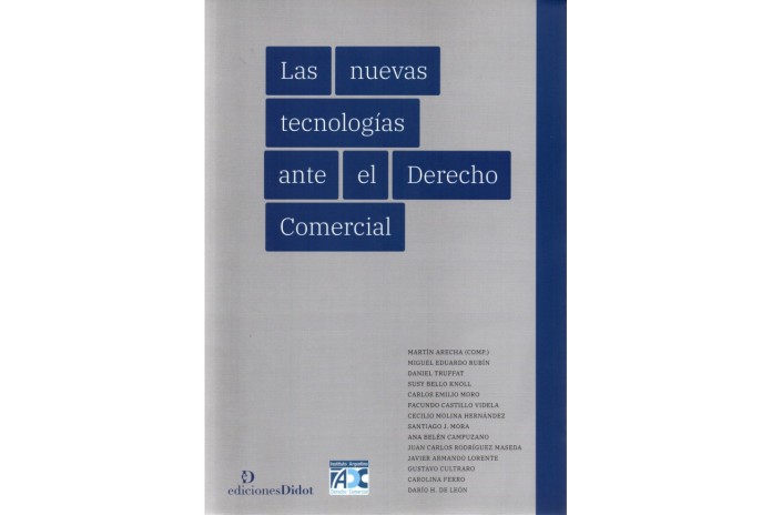LAS NUEVAS TECNOLOGÍAS ANTE EL DERECHO COMERCIAL