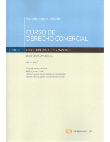 CURSO DE DERECHO COMERCIAL - TOMO III - VOLUMEN 2 (1ra Edición)