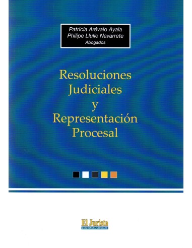 RESOLUCIONES JUDICIALES Y REPRESENTACIÓN PROCESAL
