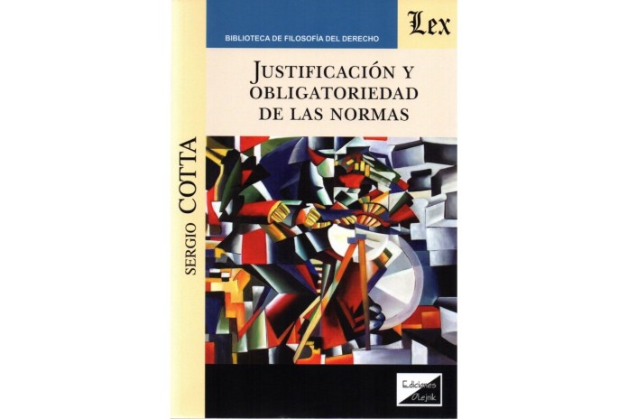 JUSTIFICACIÓN Y OBLIGATORIEDAD DE LAS NORMAS