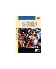 JUSTIFICACIÓN Y OBLIGATORIEDAD DE LAS NORMAS