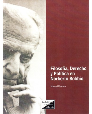 FILOSOFÍA, DERECHO Y POLITICA EN NORBERTO BOBBIO