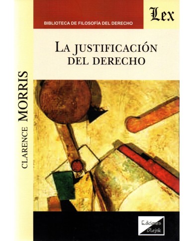 LA JUSTIFICACIÓN DEL DERECHO