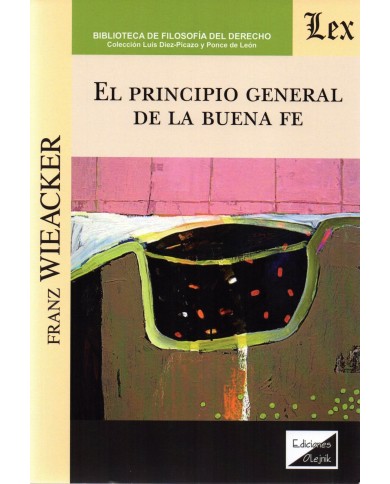 EL PRINCIPIO GENERAL DE LA BUENA FE
