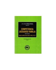 COMPETENCIA JUZGADOS FAMILIA - INCLUYE MODIFICACIONES LEYES 21.264 Y 21.271