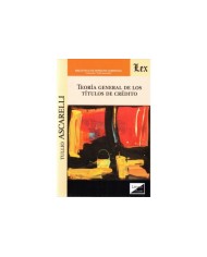 TEORÍA GENERAL DE LOS TÍTULOS DE CRÉDITO