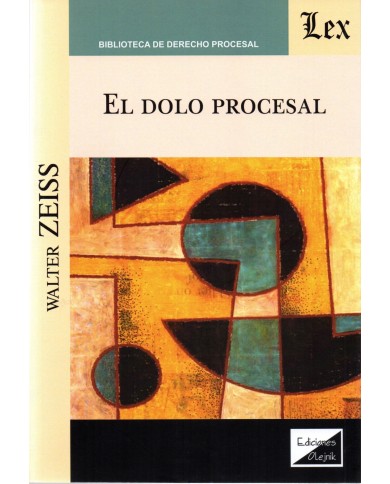 EL DOLO PROCESAL