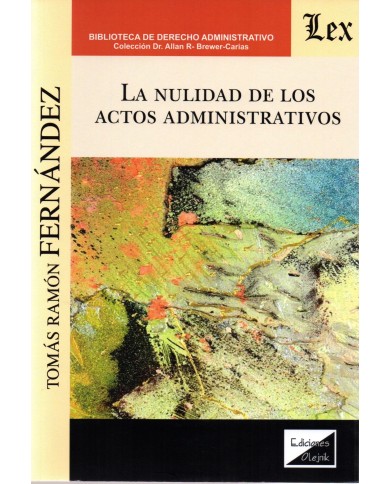 LA NULIDAD DE LOS ACTOS ADMINISTRATIVOS