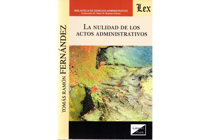 LA NULIDAD DE LOS ACTOS ADMINISTRATIVOS
