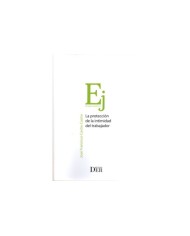 LA PROTECCIÓN DE LA INTIMIDAD DEL TRABAJADOR