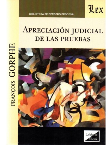 APRECIACIÓN JUDICIAL DE LAS PRUEBAS