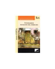 ITINERARIOS HUMANOS DEL DERECHO