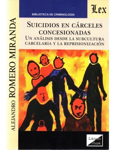 SUICIDIOS EN CARCELES CONCESIONADAS - UN ANALISIS DESDE SUBCULTURA CARCELARIA