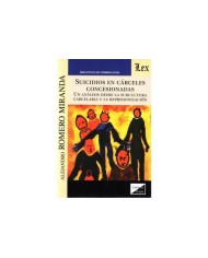 SUICIDIOS EN CARCELES CONCESIONADAS - UN ANALISIS DESDE SUBCULTURA CARCELARIA