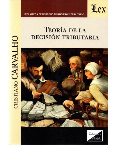 TEORÍA DE LA DECISIÓN TRIBUTARIA