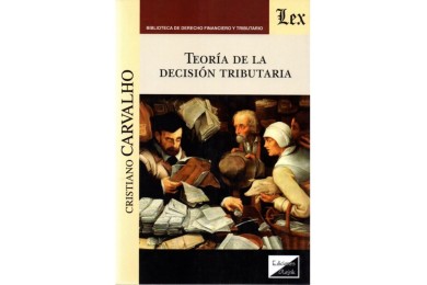 TEORÍA DE LA DECISIÓN TRIBUTARIA