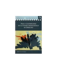 PENA Y CULPABILIDAD EN EL ESTADO DEMOCRÁTICO DE DERECHO