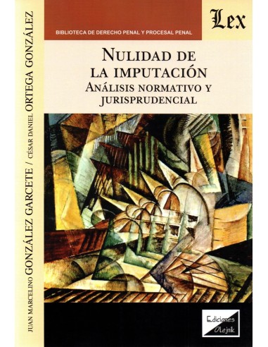 NULIDAD DE LA IMPUTACIÓN - ANÁLISIS NORMATIVO Y JURISPRUDENCIAL