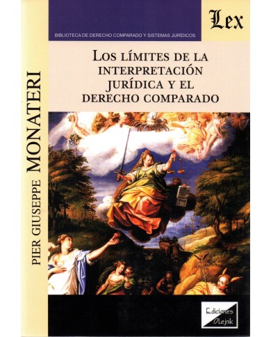 LOS LÍMITES DE LA INTERPRETACIÓN JURÍDICA Y EL DERECHO COMPARADO