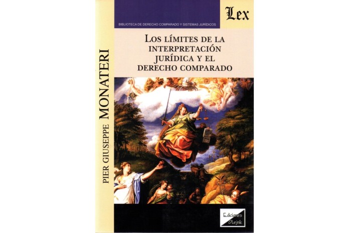 LOS LÍMITES DE LA INTERPRETACIÓN JURÍDICA Y EL DERECHO COMPARADO