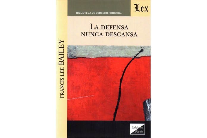 LA DEFENSA NUNCA DESCANSA