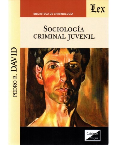 SOCIOLOGÍA CRIMINAL JUVENIL