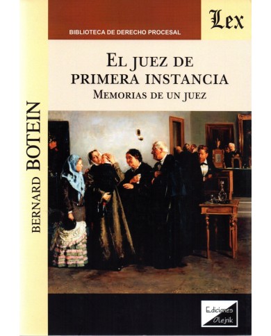 EL JUEZ DE PRIMERA INSTANCIA - MEMORIAS DE UN JUEZ