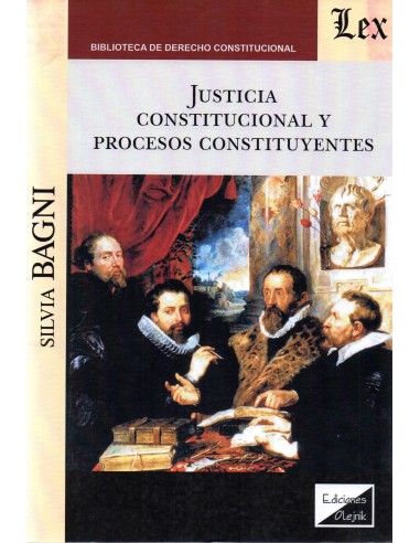 JUSTICIA CONSTITUCIONAL Y PROCESOS CONSTITUYENTES