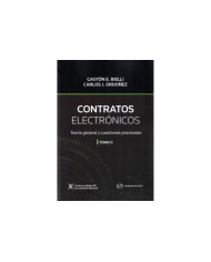 CONTRATOS ELECTRÓNICOS - TEORÍA GENERAL Y CUESTIONES PROCESALES