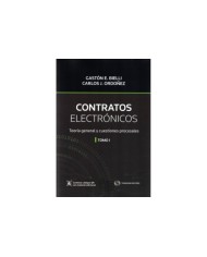 CONTRATOS ELECTRÓNICOS - TEORÍA GENERAL Y CUESTIONES PROCESALES