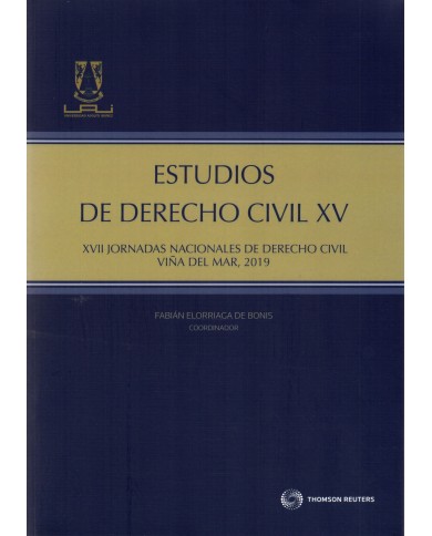 ESTUDIOS DE DERECHO CIVIL XV - Jornadas Nacionales de Derecho Civil, Viña del Mar 2019