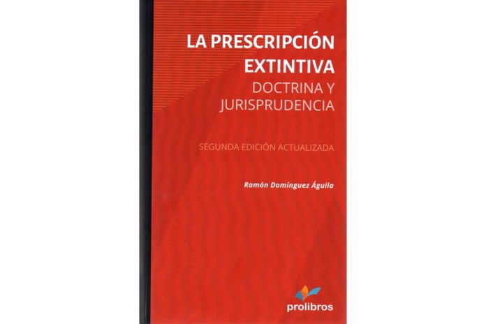 LA PRESCRIPCIÓN EXTINTIVA - DOCTRINA Y JURISPRUDENCIA