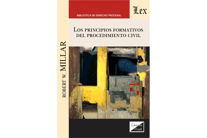 LOS PRINCIPIOS FORMATIVOS DEL PROCEDIMIENTO CIVIL