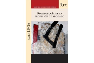 DEONTOLOGÍA DE LA PROFESIÓN DE ABOGADO