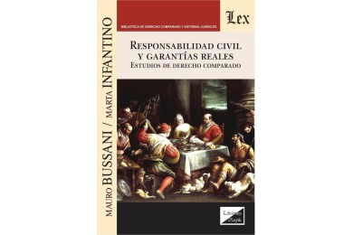 RESPONSABILIDAD CIVIL Y GARANTÍAS REALES - ESTUDIOS DE DERECHO COMPARADO