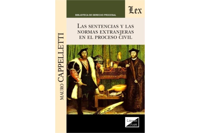 LAS SENTENCIAS Y LAS NORMAS EXTRANJERAS EN EL PROCESO CIVIL