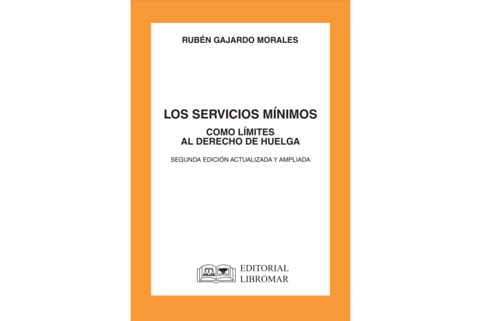 LOS SERVICIOS MÍNIMOS COMO LÍMITES AL DERECHO DE HUELGA
