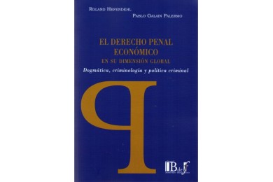 EL DERECHO PENAL ECONÓMICO EN SU DIMENSIÓN GLOBAL