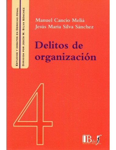 (4) DELITOS DE ORGANIZACIÓN