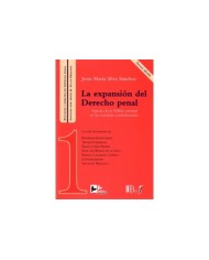 (1) LA EXPANSIÓN DEL DERECHO PENAL - ASPECTOS DE LA POLÍTICA CRIMINAL EN LAS SOCIEDADES POSTINDUSTRIALES