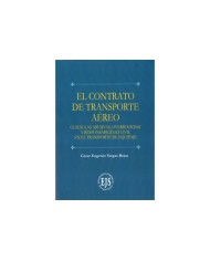 EL CONTRATO DE TRANSPORTE AÉREO - CLÁUSULAS ABUSIVAS, OVERBOOKING Y RESPONSABILIDAD CIVIL EN EL TRANSPORTE DE EQUIPAJE