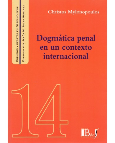 (14) DOGMÁTICA PENAL EN UN CONTEXTO INTERNACIONAL