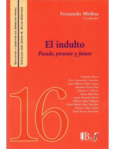 (16) EL INDULTO - PASADO, PRESENTE Y FUTURO