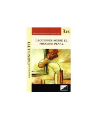 LECCIONES SOBRE EL PROCESO PENAL