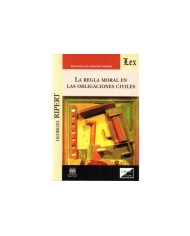LA REGLA MORAL EN LAS OBLIGACIONES CIVILES